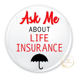 Ask Me About Life Insurance Button